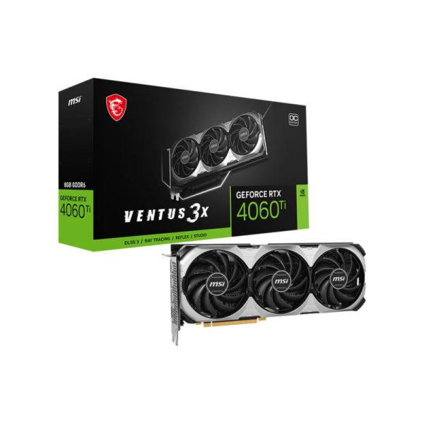 MSI Ventus GeForce RTX 4060 Ti 3X E 8G OC Nvidia 8 Go GDDR6