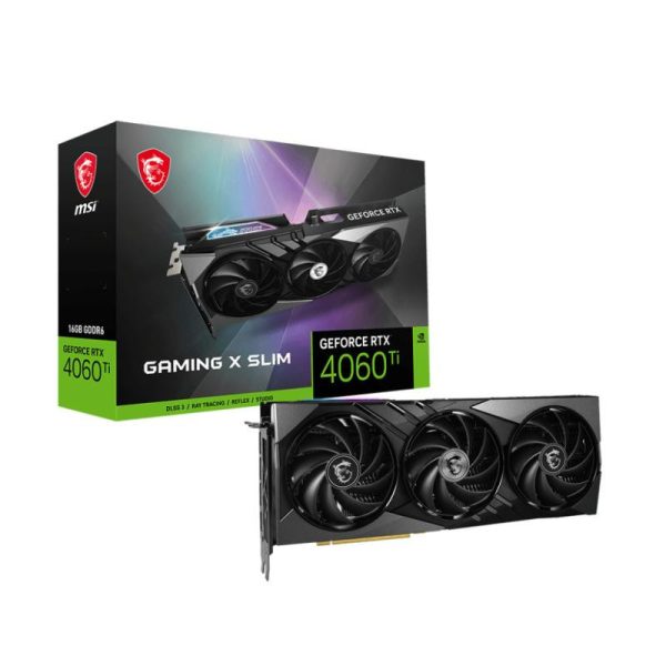 MSI Gaming Geforce RTX 4060 Ti X Slim 16G